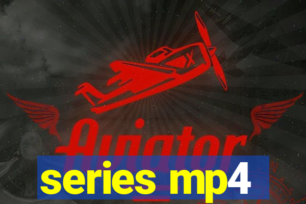 series mp4